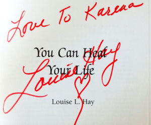 signed title page of You Can Heal Your Life, addressed to Karena Kilcoyne